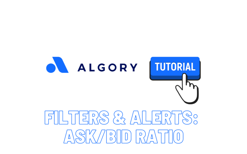 Algory Tutorial - Filters and Alerts - Ask-Bid Ratio