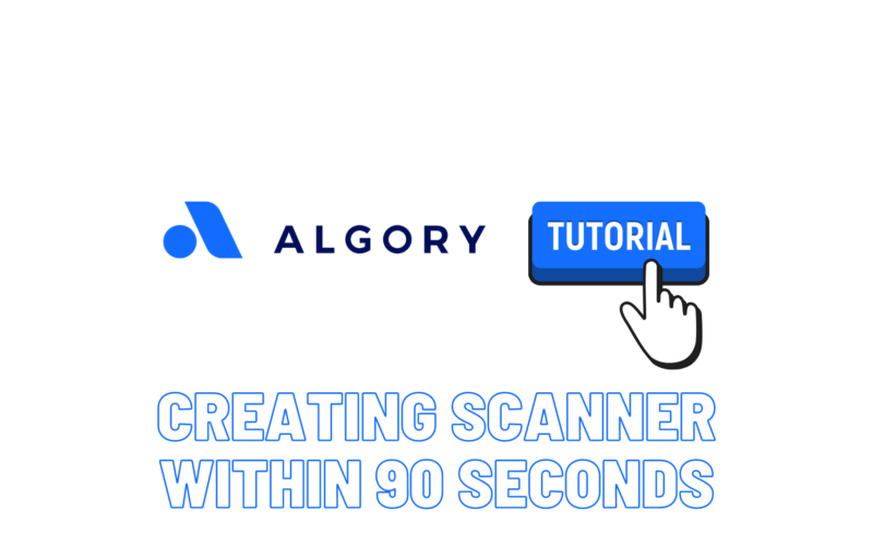 Algory Tutorial - Creating Scanner Within 90 Seconds